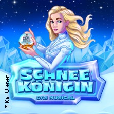 Schneekönigin - das Musical 12.03.2027 FESTHALLE PIRMASENS