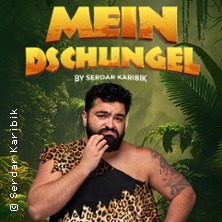 Mein Dschungel by Serdar Karibik 09.05.2026 FRUCHTHALLE KAISERSLAUTERN