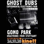 Ghost Dubs + Gomo Park