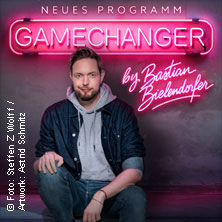GameChanger by Bastian Bielendorfer 20.06.2026 FESTHALLE PRIMASENS