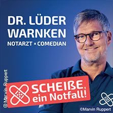 Dr. Lüder Warnken - Scheiße, ein Notfall! 17.03.2027 Kammgarn Kaiserslautern