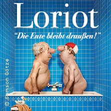Loriot - Die Ente bleibt draußen! 25.03.2027 Fritz-Walter-Stadion, Karlsberg Fanhalle Nord