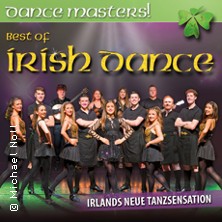 Dance Masters - Best of Irish Dance! 05.03.2027 FESTHALLE PIRMASENS