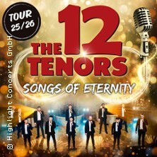 The 12 Tenors - Songs of Eternity Kaiserslautern