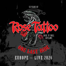 Rose Tattoo - Rock'n'Roll Outlaws – One Last Ride - Open Air 11.08.2026 Kammgarn Kaiserslautern