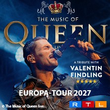 The Music Of Queen Live - Mit Valentin Findling - Europa-Tour 2027 25.03.2027 Fritz-Walter-Stadion, Karlsberg Fanhalle Nord